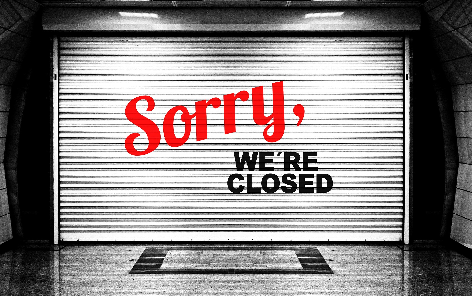 We're closed